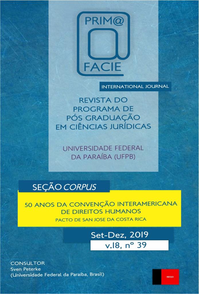 					Visualizar v. 18 n. 39 (2019): 50 Anos da Convenção Interamericana de Direitos Humanos - Pacto de San Jose, Costa Rica
				