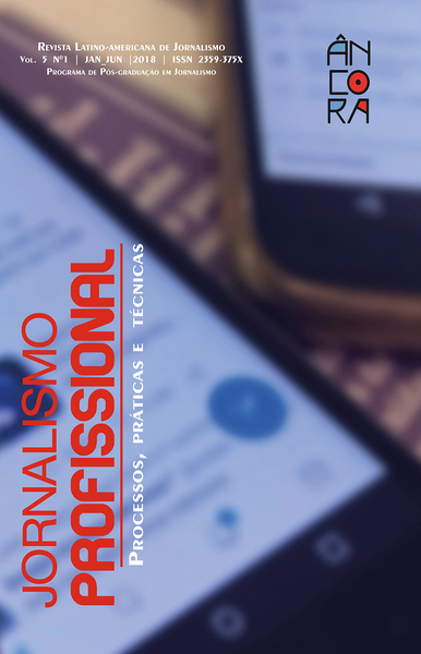 					Visualizar v. 5 n. 1 (2018): JORNALISMO PROFISSIONAL: processos, práticas e técnicas
				