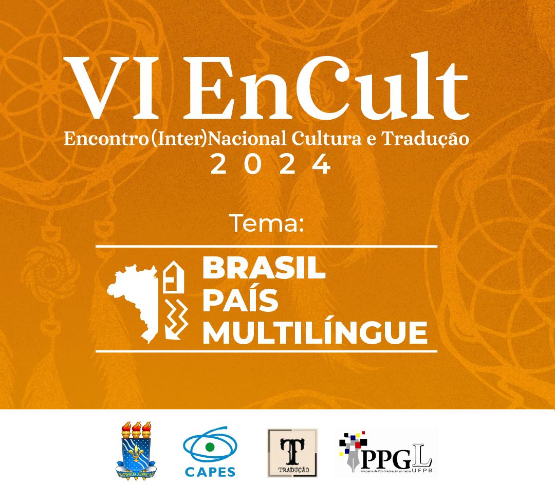 					Visualizar v. 7 n. 1 (2024): Resumos do VI Encontro Nacional Cultura e Tradução (EnCult) 
				