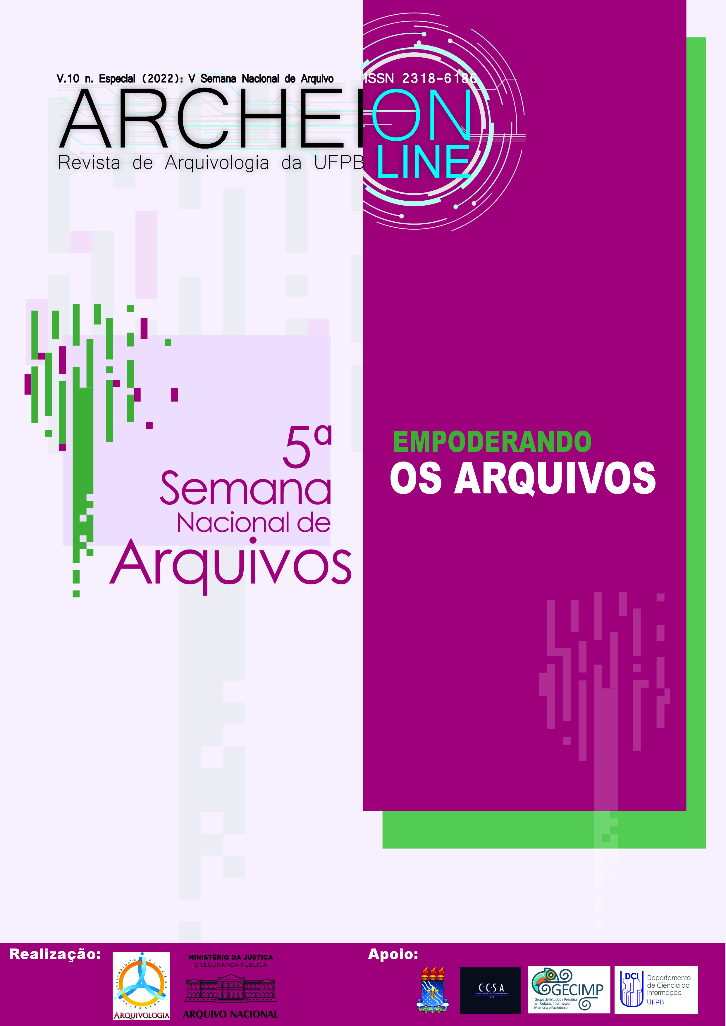 					Visualizar v. 10 n. Especial (2022): V Semana Nacional de Arquivos (SNA)
				