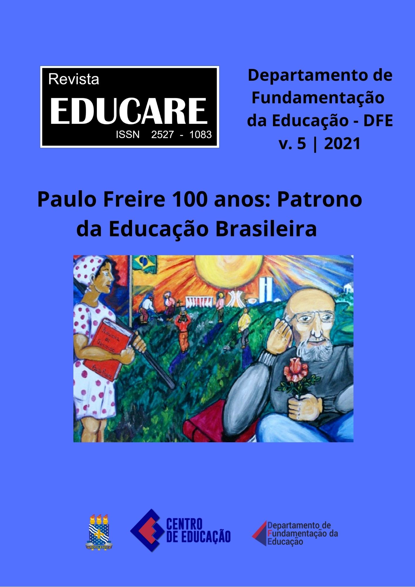 					Visualizar v. 5 (2021): Paulo Freire 100 anos: patrono da educação brasileira 
				