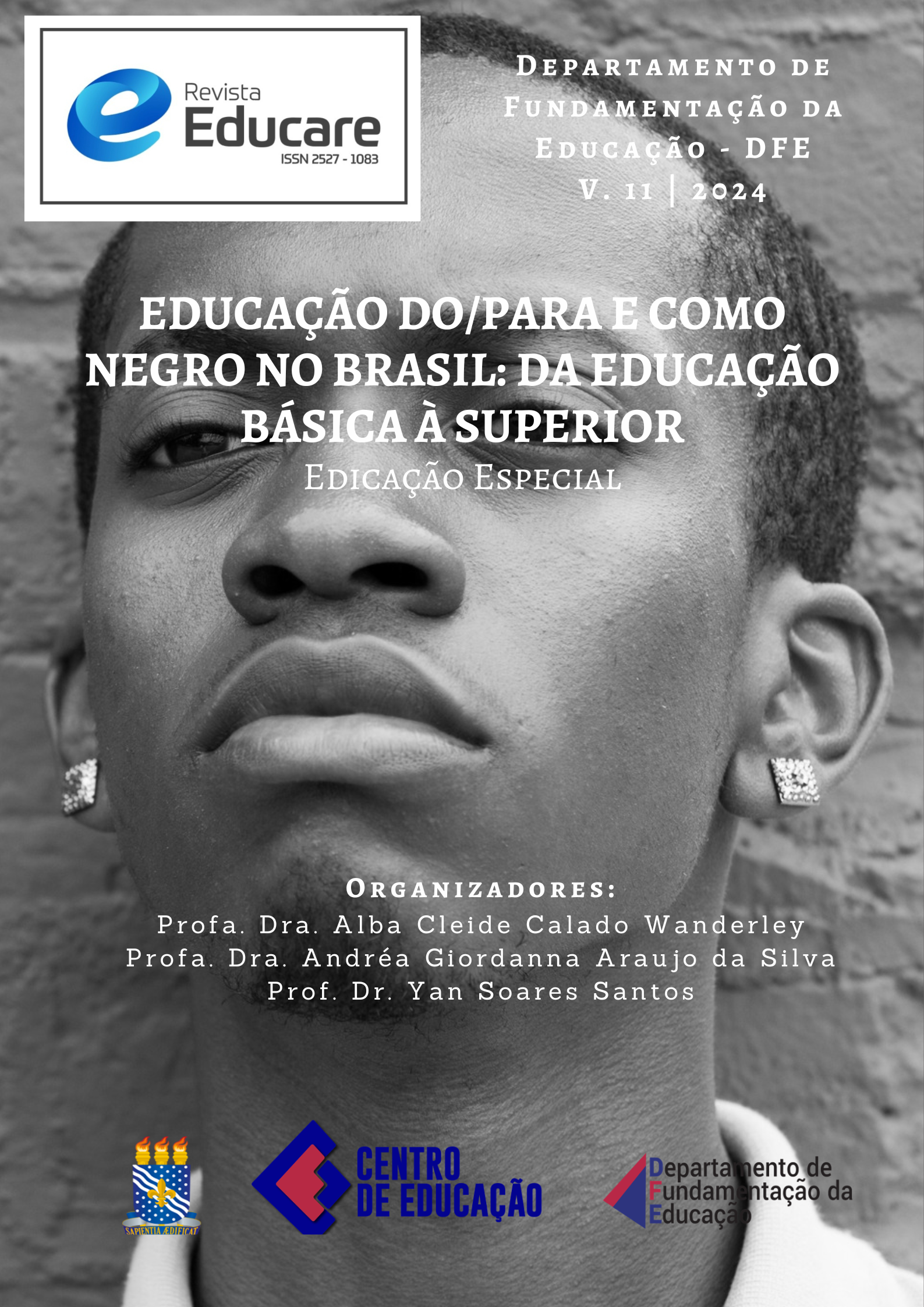 					Visualizar v. 11 n. Especial (2024): Dossiê Especial: Educação do/para e como Negro no Brasil: do Ensino Básico ao Superior
				