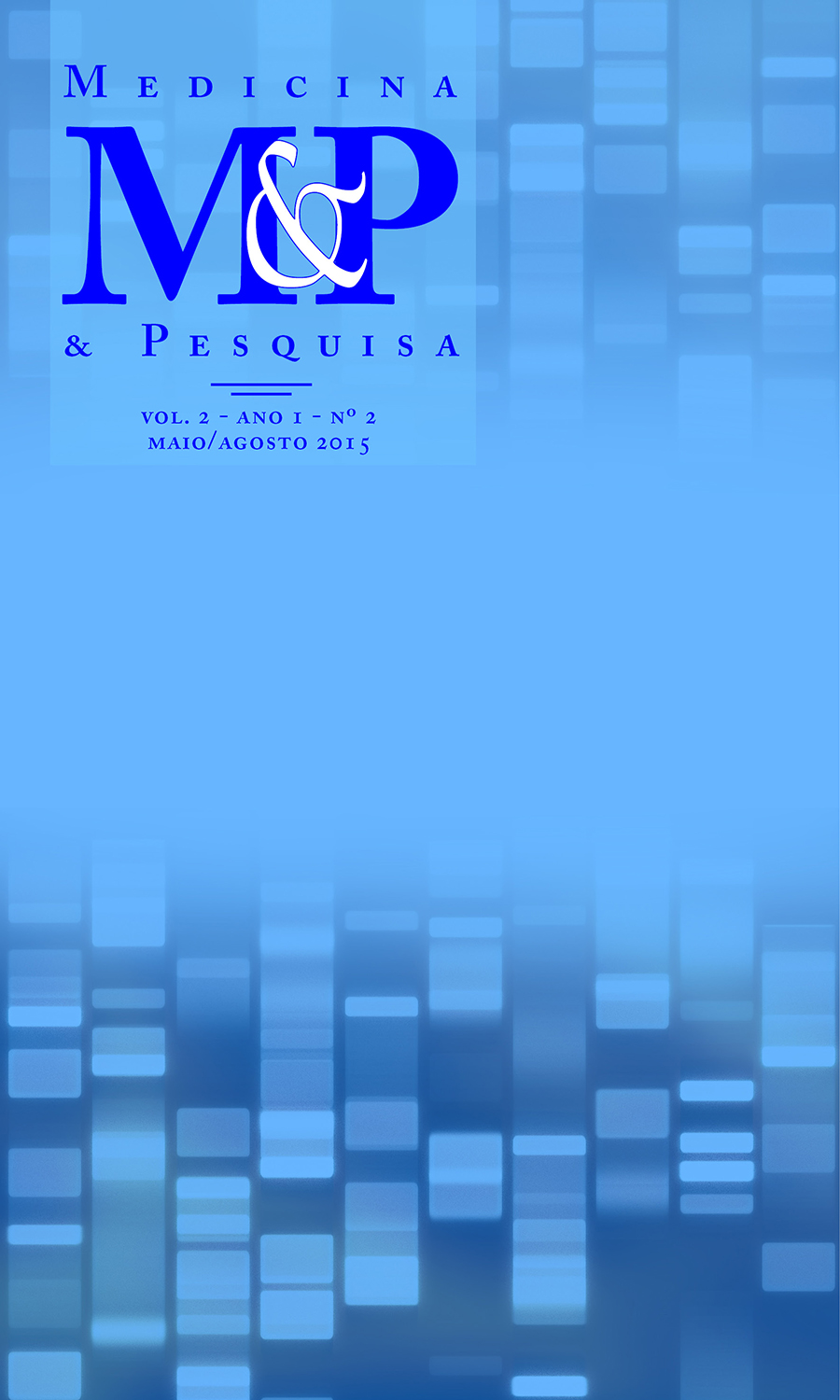 					Visualizar v. 1 n. 2 (2015): Medicina & Pesquisa - MAIO/AGOSTO
				
