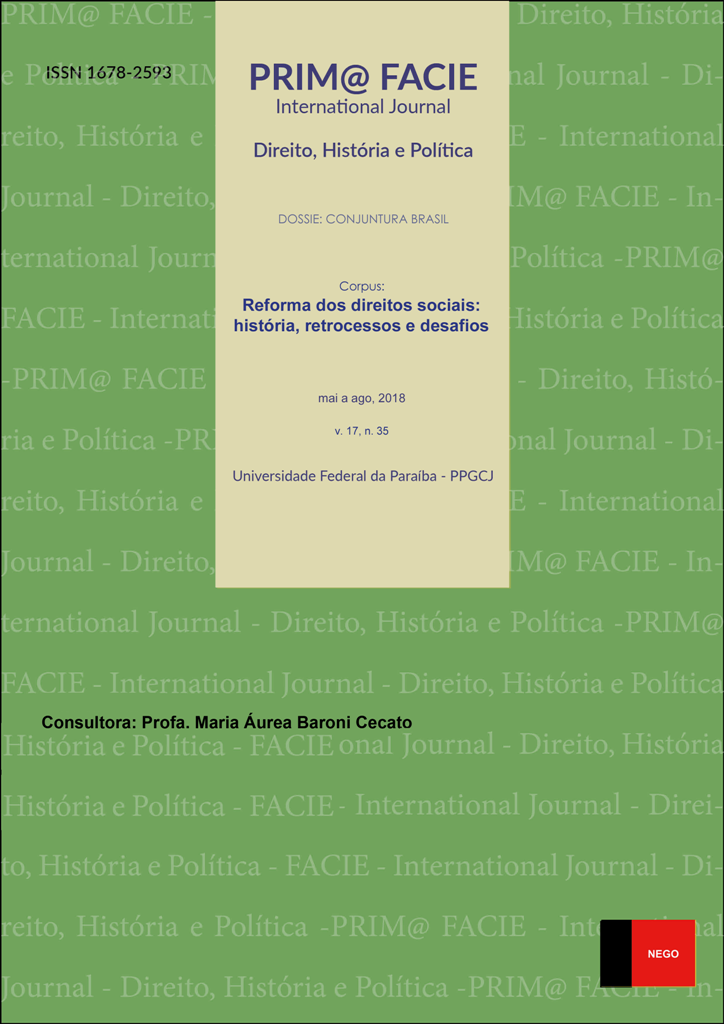 					Visualizar v. 17 n. 35 (2018): Conjuntura Brasil - Reforma dos direitos sociais: história, retrocessos e desafios
				