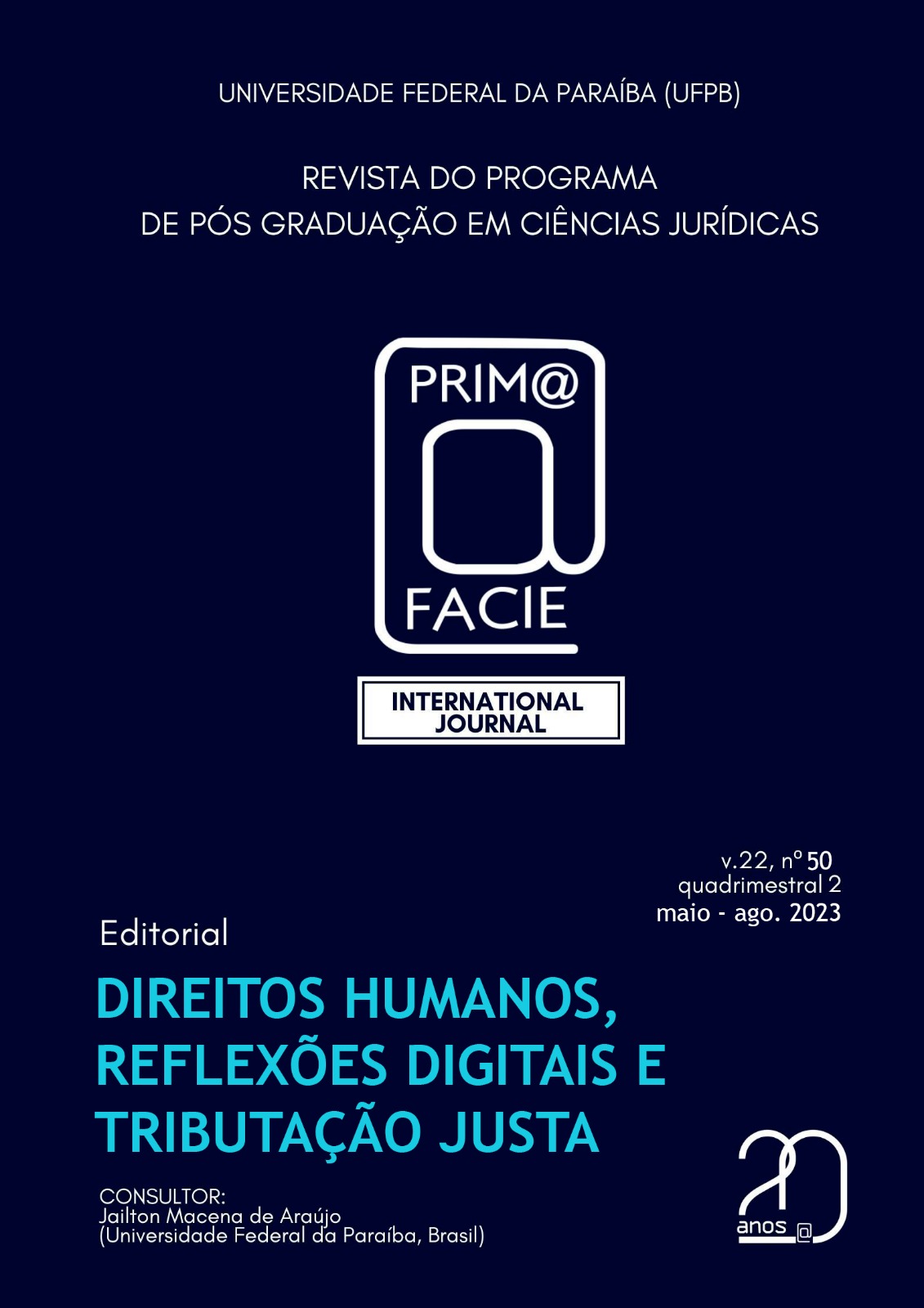 					Visualizar v. 22 n. 50 (2023):  Prim@Facie, Revista do PPGCJ, UFPB - Quadrimestral 2, maio- ago. 2023
				