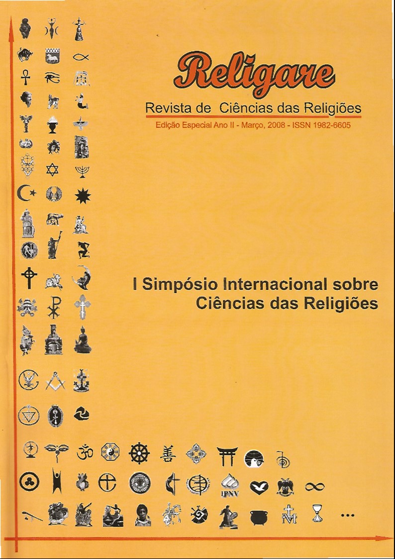 					Visualizar v. 5 n. 5 (2008): I Simpósio Internacional sobre Ciências das Religiões
				