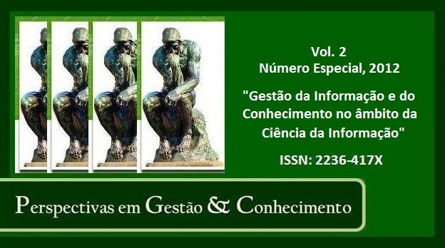					Visualizar Vol. 2, Número Especial (2012): Gestão da Informação e do Conhecimento no âmbito da Ciência da Informação
				