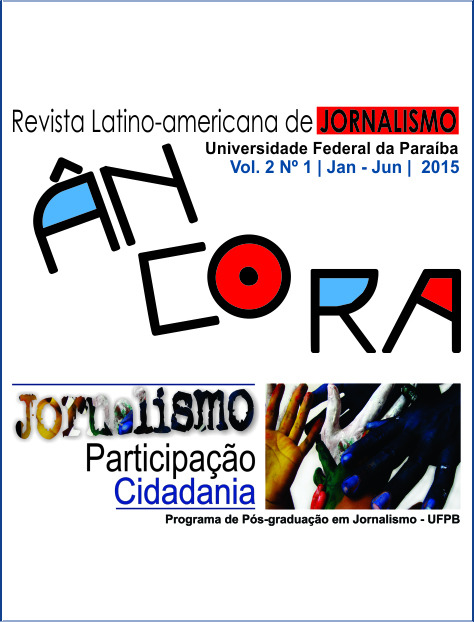 					Visualizar v. 2 n. 1 (2015): Jornalismo, Participação e Cidadania: Olhares, diálogos e Experiências (I)
				