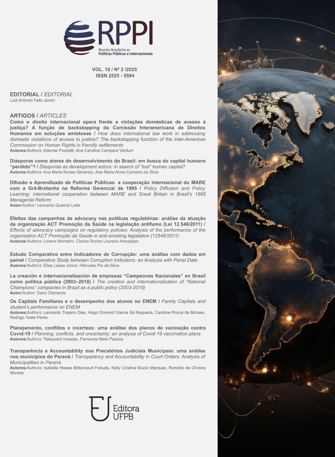 					Visualizar v. 10 n. 2 (2025): Revista Brasileira de Políticas Públicas e Internacionais
				